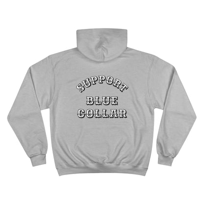 Champion Hoodie - Support Blue Collar