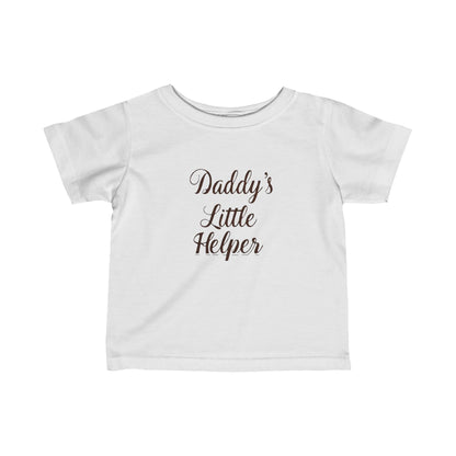 Infant Tee - Daddy’s Little Helper